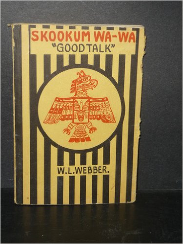 Skookum Wa-Wa Good Talk
