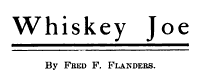 Whiskey Joe