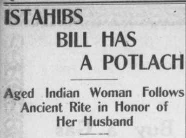 istahibs bill has a potlatch