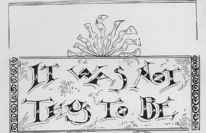 it was not thus to be