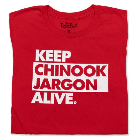 KeepTheChinookJargonAlive_folded_2400x2400_39add50d-7ac4-4d9c-8317-5aa5607a4056